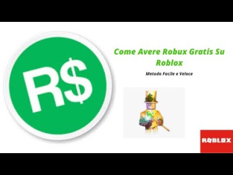 Come Avere Robux Gratis Su Roblox Youtube