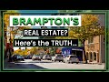 Discover Brampton Real Estate | Where and Why to Invest in Brampton?