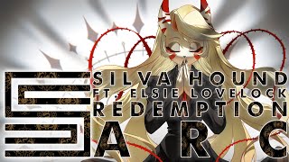 Silva Hound ft. Elsie Lovelock  Redemption Arc