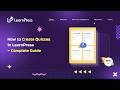 How to Create Quizzes in LearnPress
