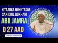 D 27 Aad Mukhtasar Saxiixul Bukhari Abii Jamra Sh Mahad Abdinur D 27 Aad Mukhtasar Saxiixul Bukhari Abii Jamra Sh Mahad Abdinur