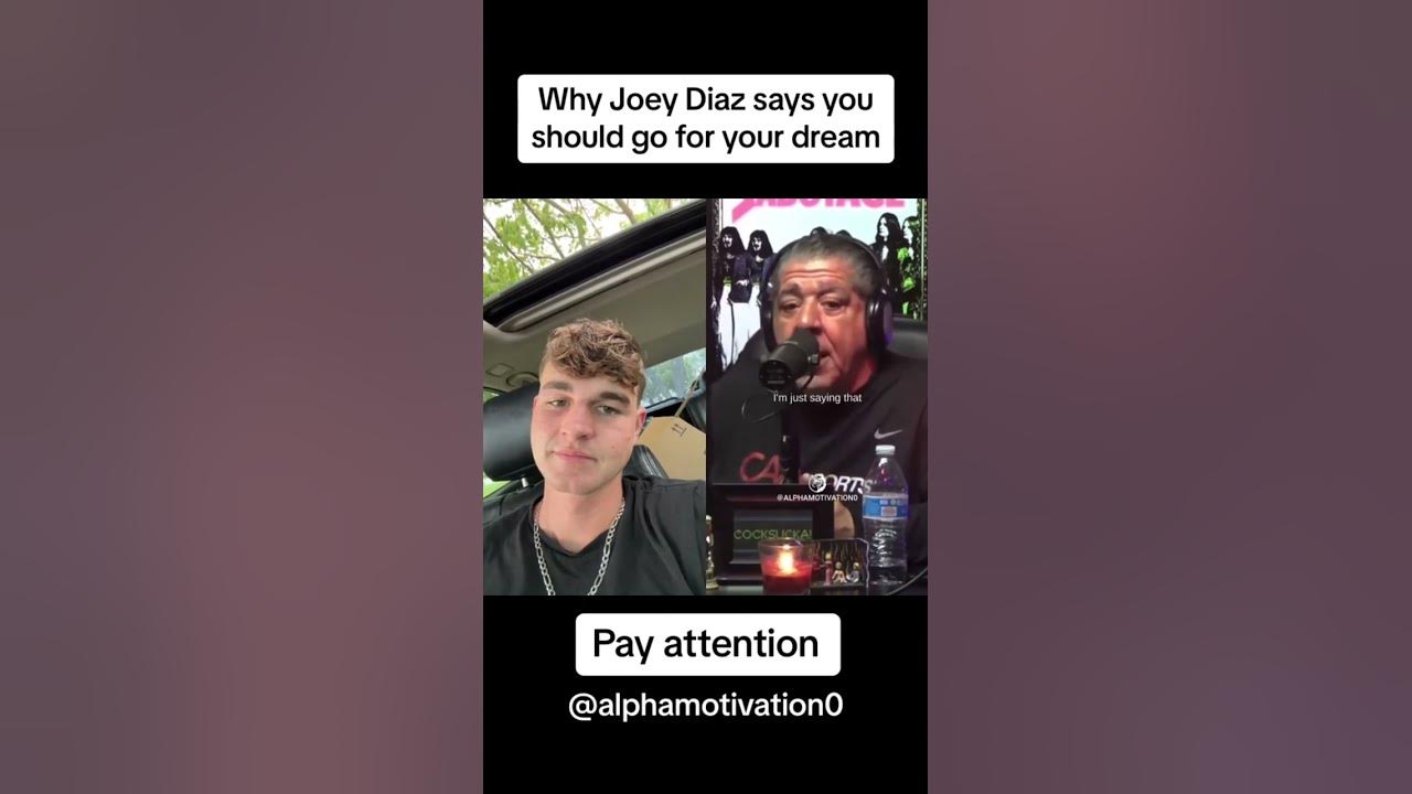 Why Joey Diaz says you should go for your dream