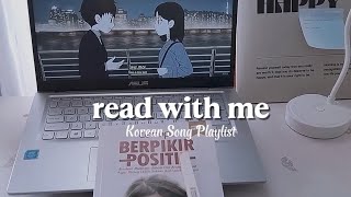 PLAYLIST 🎶 KOREAN SONG | read with me | 25 minutes 📖✨️