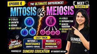 Mitosis vs Meiosis 🔬 | Biology by Harshiti Bharti | Sumero Education | Class 9–12 | Episode 4