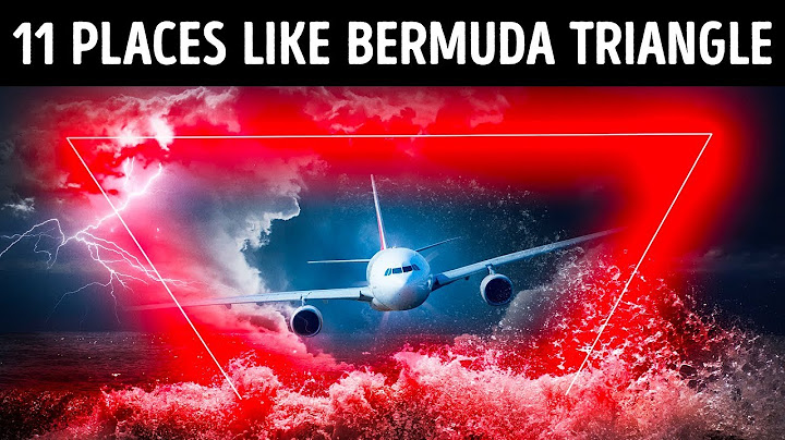11 Places More Mysterious Than Bermuda Triangle