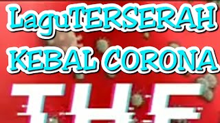 Download Lagu LAGU INDONESIA TERSERAH CORONA (COVID19) MP3