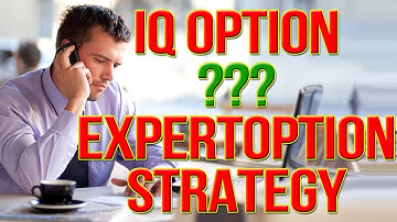 BINARY OPTIONS: EXPERTOPTION STRATEGY VS IQ OPTION STRATEGY (BINARY OPTIONS STRATEGY)