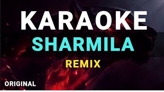 Download Lagu 🔴KARAOKE SHARMILA (Remix) MP3 Download Lagu 🔴KARAOKE SHARMILA (Remix) MP3