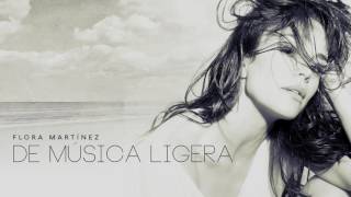 Video thumbnail of "Flora Martínez - De Música Ligera, de Soda Stereo - "Flora": su álbum debut"