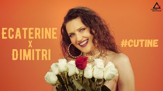 Ecaterine x Dimitri - Cu tine (Official Video)