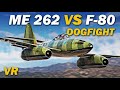 Me 262 vs F-80 Dogfights &amp; Interceptions in VR | Speed &amp; Firepower Duel | War Thunder SIM