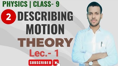 Class 9 | Physics | Chapter | 2 | Describing Motion | Lecture-1 #education #science #physics #arsir