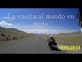 LA VUELTA AL MUNDO EN MOTO | Mongolia | Honda Transalp | Episodio #7 [ENG]