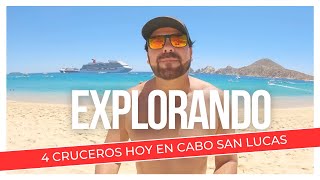 HOY 4 GIGANTES CRUCEROS en LA BAHIA de CABO SAN LUCAS