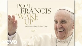 Pope Francis - Cuidar el Planeta (Official Lyric Video)