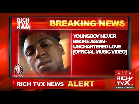 YoungBoy Never Broke Again – Unchartered Love [Official Music Video]