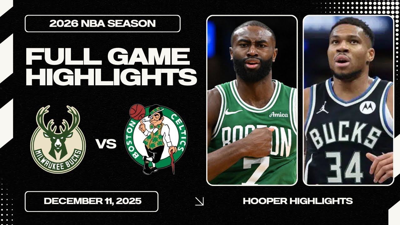 Boston Celtics Vs Milwaukee Bucks Full Game Highlights Dec 11 2026 
