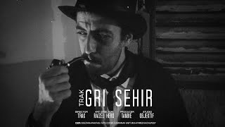 TRAK - Gri Şehir