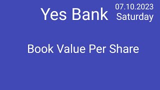 Yes Bank Book Value History ? Yes Bank Latest News Today ? Yes Bank Share Latest News ? Yes Bank