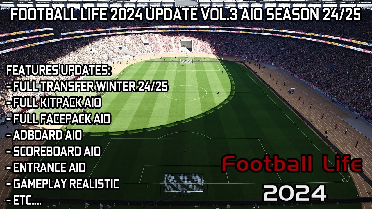 FOOTBALL LIFE 2024 UPDATE VOL.3 AIO SEASON 24/25 YouTube
