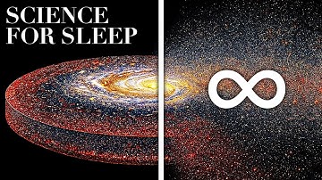 Science For Sleep | Could the Universe Be Finite and Infinite At the Same Time?