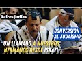 ¡Mensaje Importante desde Israel sobre la Conversión al Judaísmo! Un llamado a las almas judias