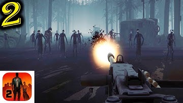 Into The Dead 2 Gameplay Walkthrough - Part 2    ( Android / iOS )