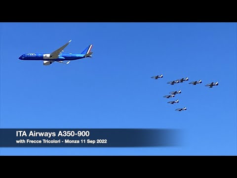 ITA Airways A350-900 & Frecce Tricolori - F1 GP 100th anniversary - Monza 11 SEP 2022