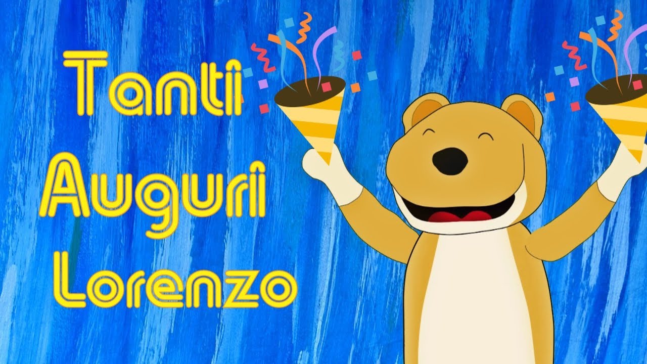 Tanti Auguri Lorenzo Youtube