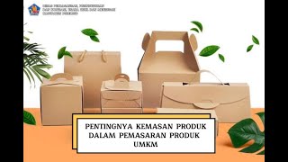 Pentingnya Kemasan Produk dalam Pemasaran Produk UMKM