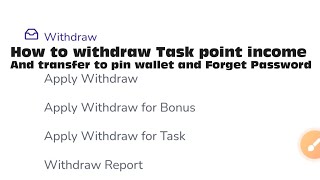 How To Withdrawal Task Point Income And Transfer to Pin Wallet in Growth Dream India screenshot 1