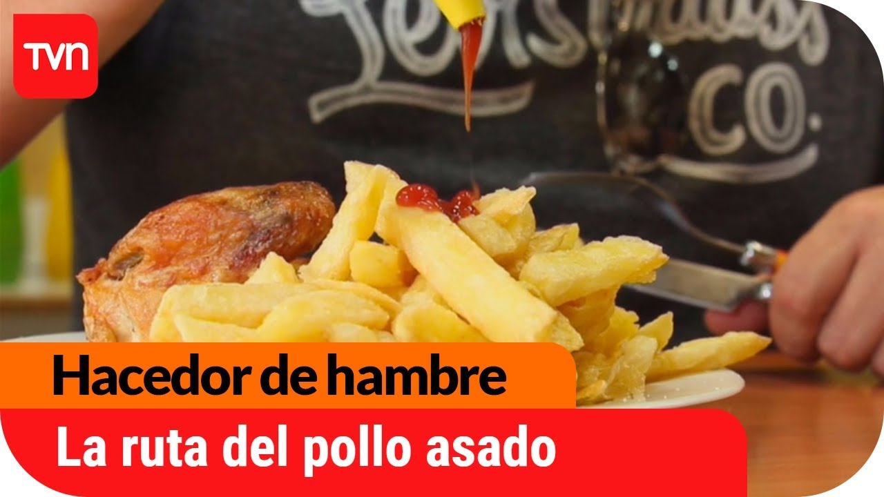 La ruta del pollo asado  | Hacedor de hambre | Buenos días a todos