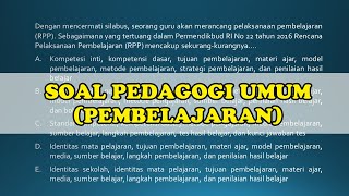 Soal Latihan Pedagogik UMUM : PEMBELAJARAN