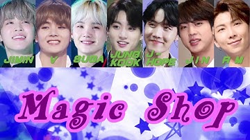【英訳＆和訳・カナルビ】BTS『Magic Shop』 lyrics【English &Japanese translations】