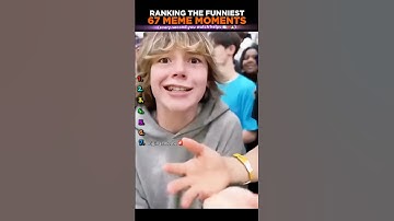 Ranking The Best 67 TikTok Meme😂🤡