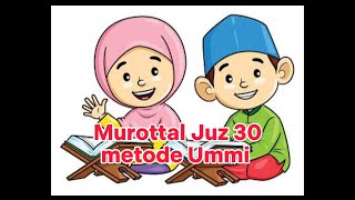 Murottal Juz 30 Alquran metode Ummi Juz Amma