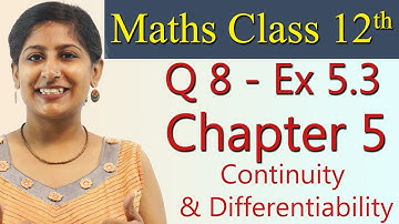 Q 8 - Ex 5.3 - Continuity and Differentiability - NCERT Maths Class 12th - Chapter 5
