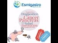 Diagnóstico del Cáncer de Páncreas