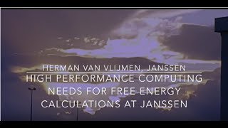 Herman Van Vlijmen: Cloud & HPC in Biomedicine screenshot 2