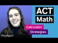 ACT Calculator Tips Quiz