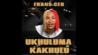 Download lagu Frans Ceo - ukhuluma Kakhulu