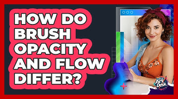 How Do Brush Opacity And Flow Differ?