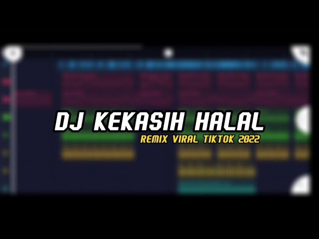 DJ KEKASIH HALAL (WALI BAND) - STYLE RAKA REMIXER class=