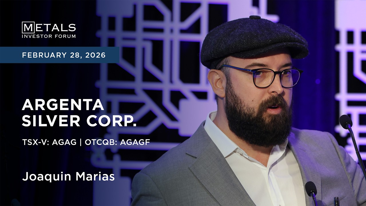 Joaquin Marias of Argenta Silver Corp. presents at Metals Investor Forum in Toronto | February 2026