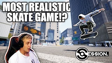 Is THIS the MOST REALISTIC skate game!? (FIRST TIME PLAYING SESSION) | Session