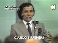 Carlos Saul Menem  el 16 de Mayo de 1989 elegido Presidente en Tiempo Nuevo con Neustadt y Grondona