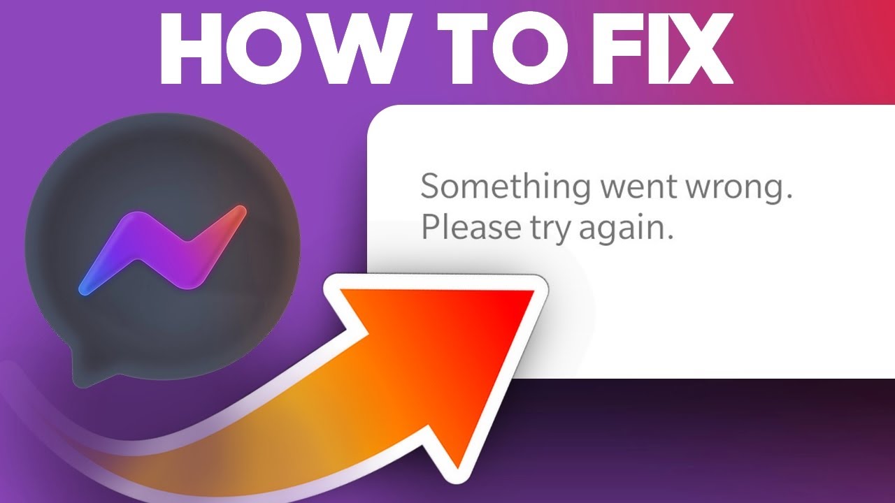 How to fix messenger something went wrong please try again later login