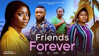 Friends Forever New Movie Favour Oma , Bolaji Ogunmola Nigerian Movies 2025 Latest Full Movies