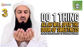 Do this 1 Thing & Allah will open the doors of sweetness | Dealing with Difficulty Ep 3 | Mufti Menk by NUR UL-HUDA 1,216 views 2 months ago 9 minutes, 55 seconds