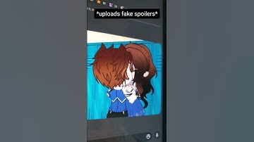 #gacha #gachaanimation #gmv #animation #tiktok #spoiler #kinemaster #gachalife #gachatuber #prank